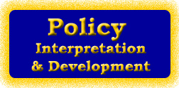 Policy Interpretation & Development